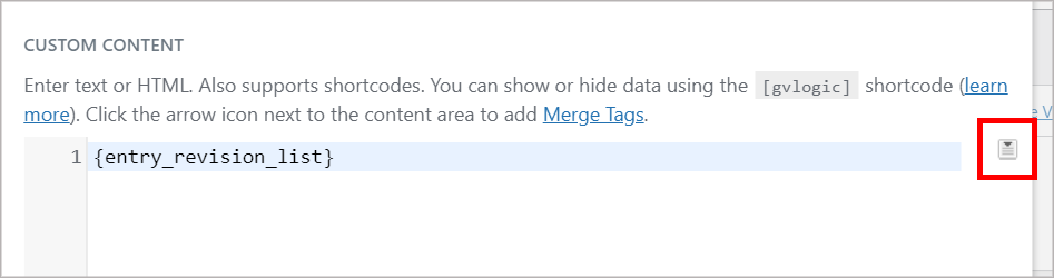 The "entry revision list" merge tag inside a Custom Content field