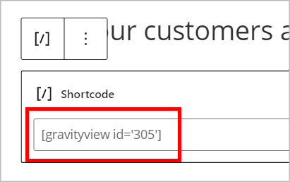The GravityView embed shortcode inside a Gutenberg shortcode module