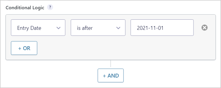 Conditional logic: 'Entry Date is after 2021-11-01'