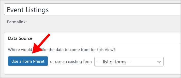 An arrow pointing to the 'Use a Form Preset' button