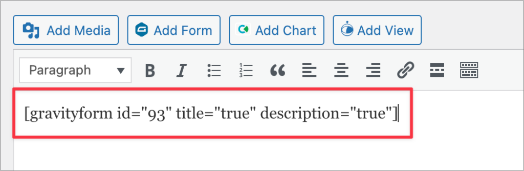 A Gravity Forms shortcode inside the WordPress Classic editor