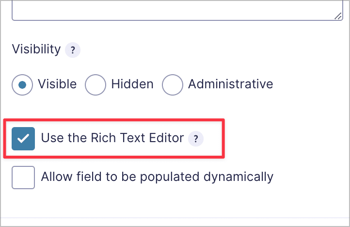 A checkbox labeled 'Use the Rich Text Editor'