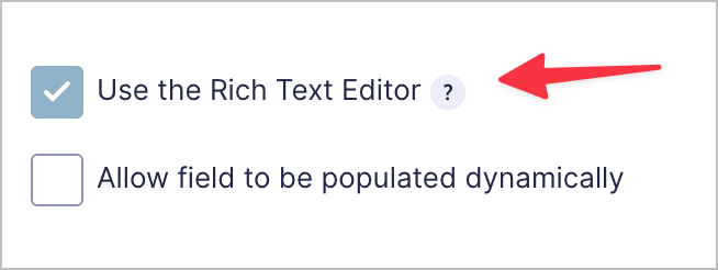 A checkbox labeled 'Use the Rich Text Editor'