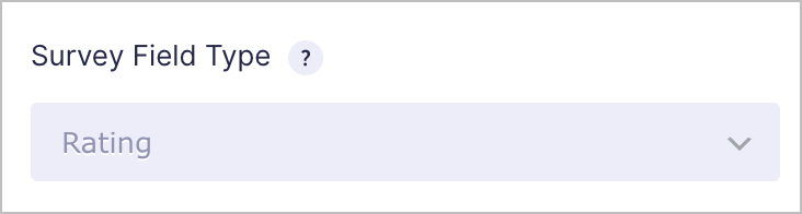 A drop down labeled Survey Field Type, set to 'Rating'