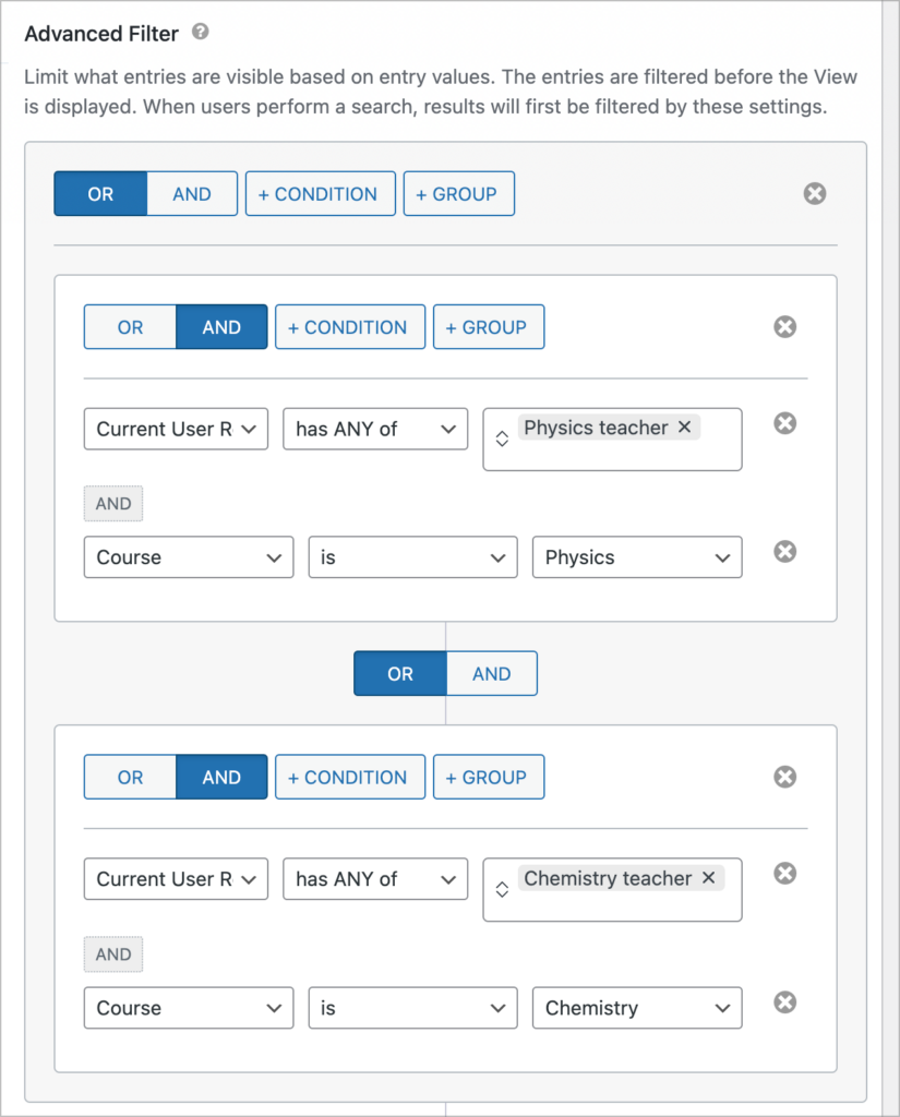 Two nested condition groups, linked via OR logic; this configuration ensures that chemistry teachers see students registered for the chemistry course, and physics teachers see students registered for the physics course.