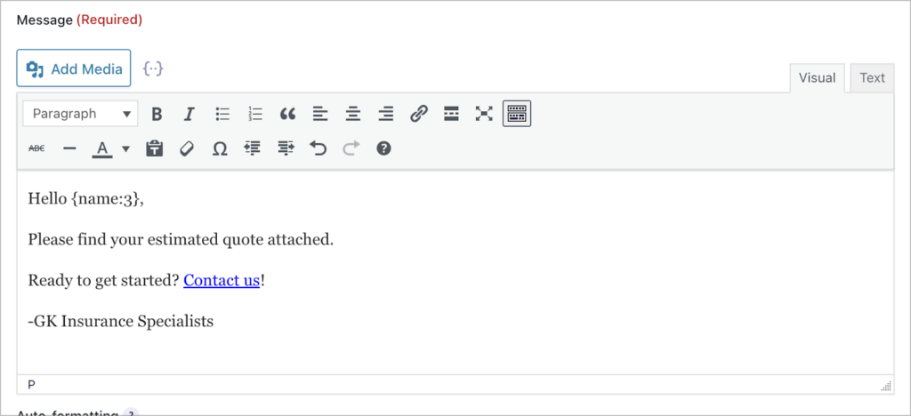 A Gravity Forms notification message, it reads: 'Hello, please find your estimated quote attached."