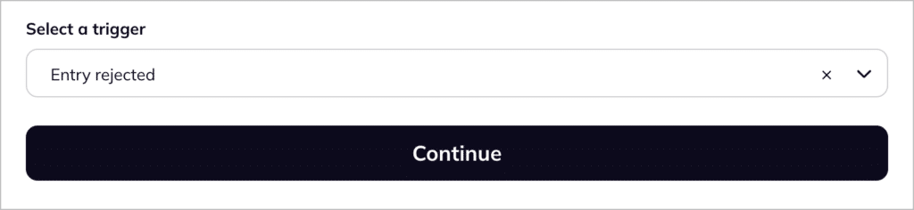 A dropdown labeled 'Select a trigger'