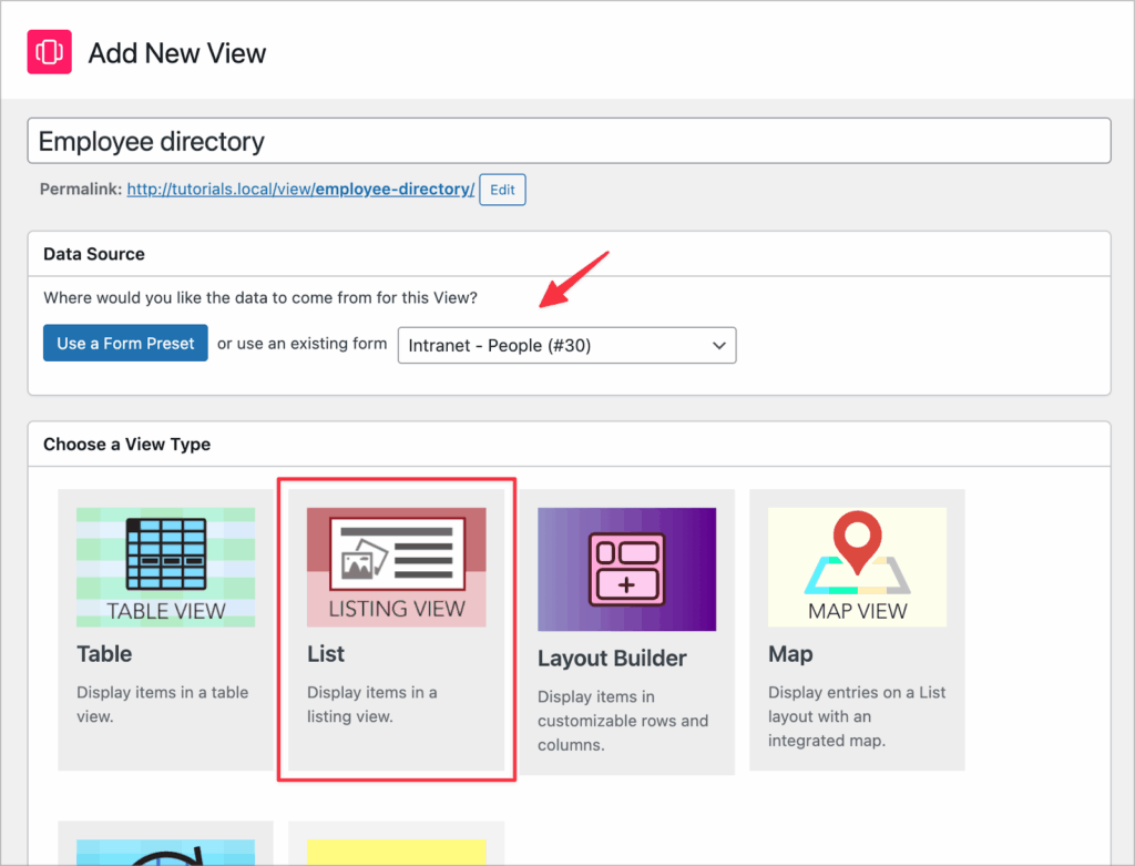 The View creation screen in GravityView; there is an arrow pointing to the 'Data Source' dropdown; the 'List' layout option is also highlighted as the chosen View Type.